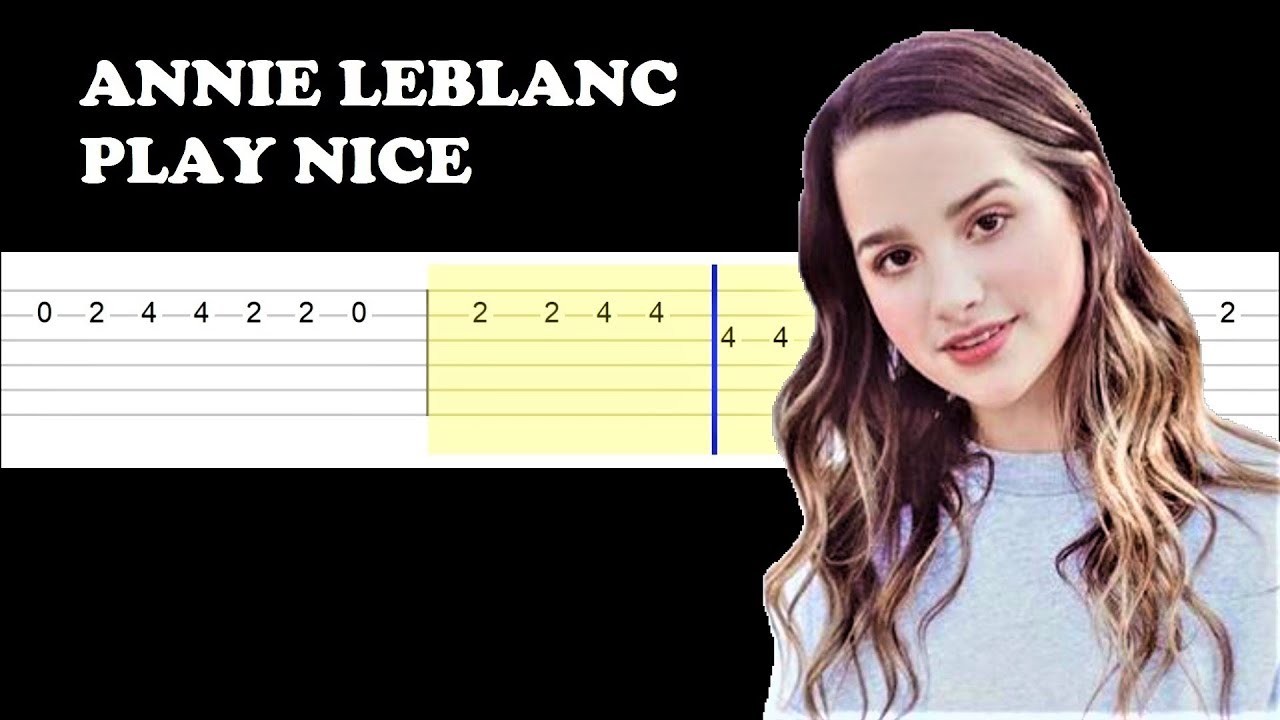 Play Nice By Annie Leblanc Lyrics