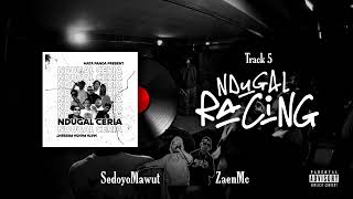 Ndugal Racing Ft. Sedoyo Mawut \u0026 Zaen Mc (Official Audio)