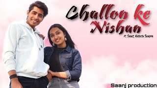 Challon Ke Nishan Cover Video - Saanj & Kajju Saanj Production