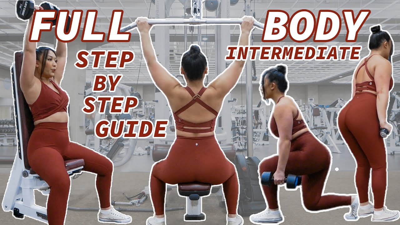 STEP BY STEP FULL BODY WORKOUT | Weight Lifting for Intermediates - YouTube