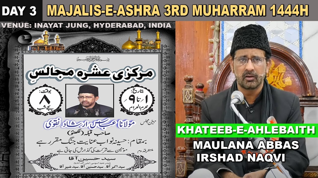 🔴 LIVE: 3rd Muharram 1444H | Majalis-e-Ashra From Inayat Jung | Khitabat: Maulana Abbas Irshad Naqvi