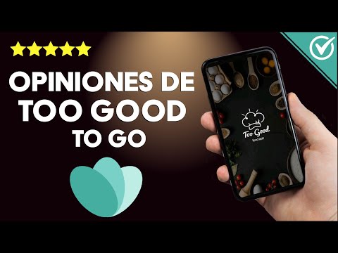 Opiniones de TOO GOOD TO GO la app para evitar el desperdicio de comida