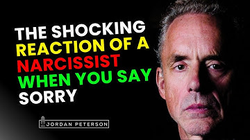 🔴The Shocking Reaction of a Narcissist When You Say Sorry | Jordan Peterson Motivational Speech