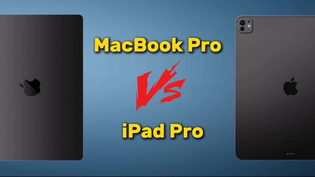 MacBook Pro Vs iPad Pro