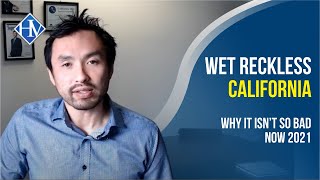 Wet Reckless California – Why it isn’t so Bad Now 2021 | California DUI vs Wet Reckless