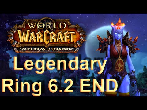 Legendary Ring Quest WoW Patch 6.2 Awesome Voice Over Edition! - YouTube