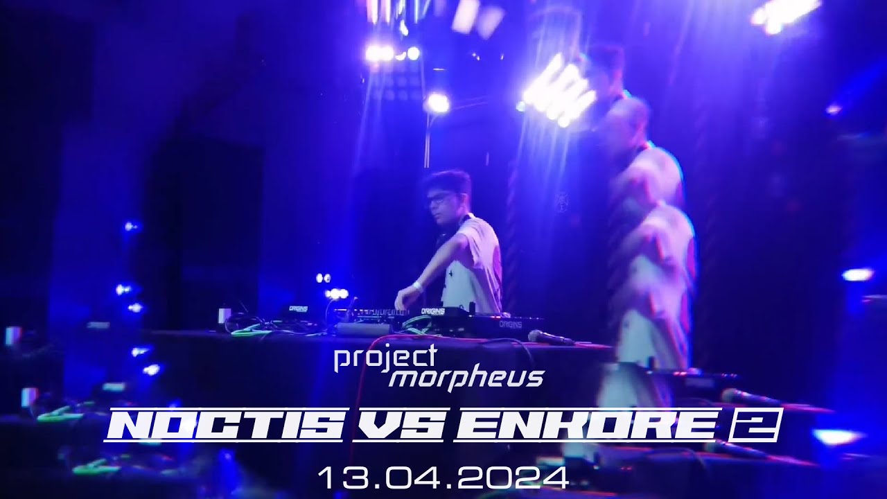 Project Morpheus @ Noctis vs EnKore 2 (13.04.2024) | Clip Compilation