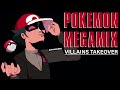 POKEMON MEGAMIX: VILLAINS TAKEOVER!