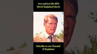 Live and Let Die 1973 Movie Explained shorts #shorts #movieexplainedinhindi