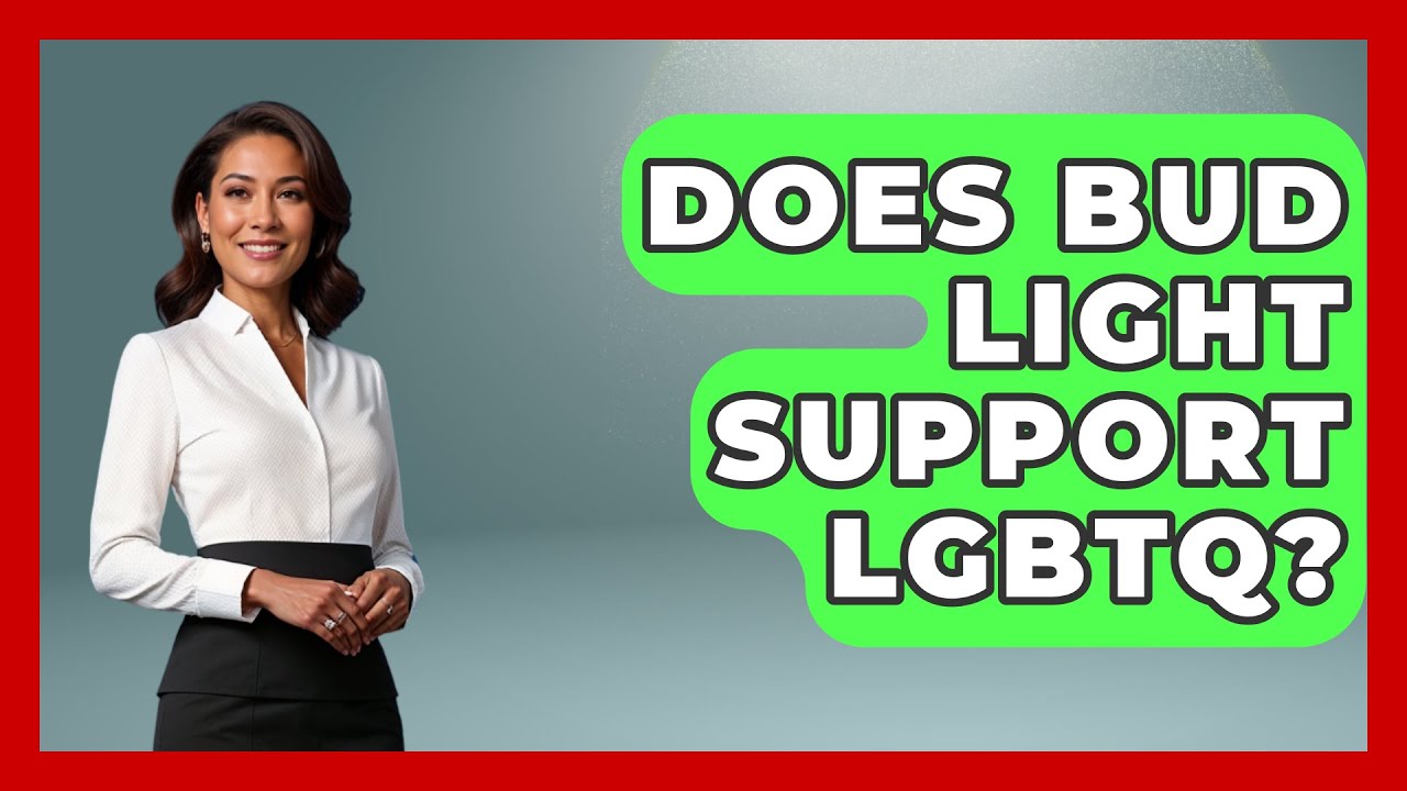 Does Bud Light Support LGBTQ? - Gender Equality Network