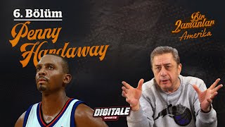 Anfernee Penny Hardaway L Murat Murathanoğlu Ile Bi̇r Zamanlar Ameri̇ka Bölüm