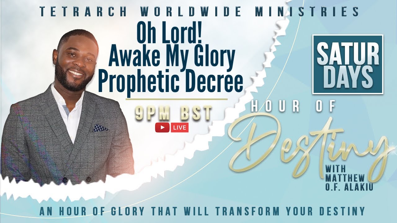 Glorious Discovery | Prophetic Prayers, Declarations & Decrees | Hour Of Destiny