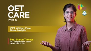OET Writing Case note Analysis - Part 12 | Best Online OET Coaching Firm