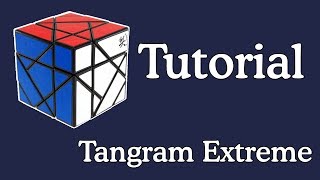 DAYAN TANGRAM EXTREME | TUTORIAL IN SPANISH