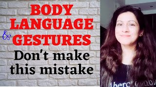 Body language and Gestures - What's going wrong?