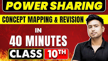 POWER SHARING in 40 Minutes | Civics Chapter 1 | Class 10th CBSE Board
