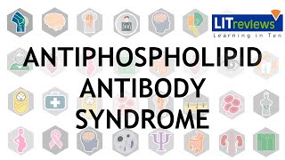 Antiphospholipid Antibody Syndrome