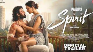 Spirit - Official Trailer | Prabhas | Don Lee | Sandeep Reddy Vanga | Prabhas Movie Trailer |