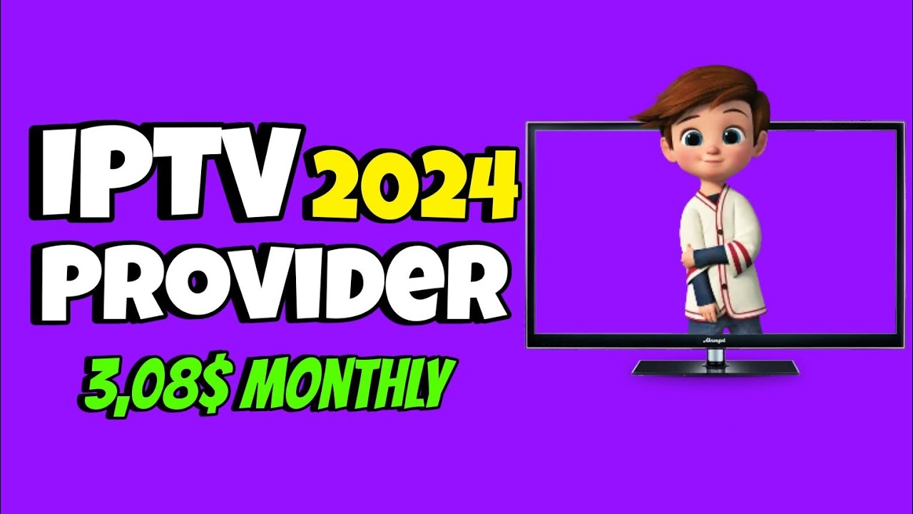 How To Get Best IPTV Subscription 2024 (only 3,08$ monthly) - YouTube