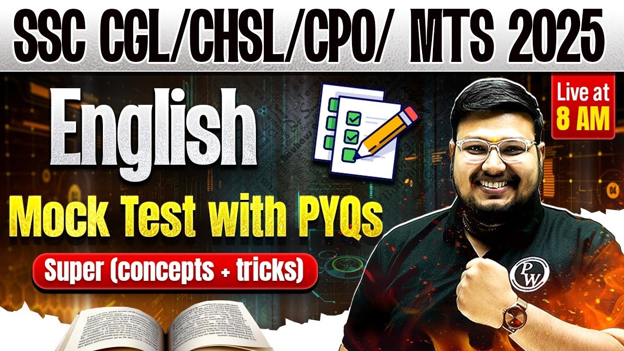 SSC EXAMS 2025 | ENGLISH MOCK TEST WITH PYQs | SSC CGL, CHSL, MTS, CPO ...