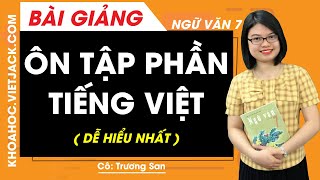 Hướng dẫn Soạn bài Ôn tập phần Tiếng Việt sgk Ngữ văn 7 tập 2