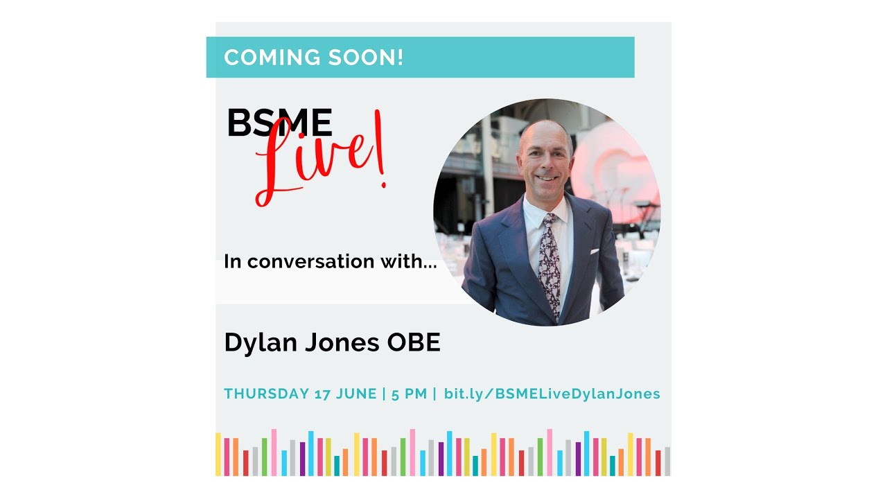 BSME Live! in conversation with Dylan Jones