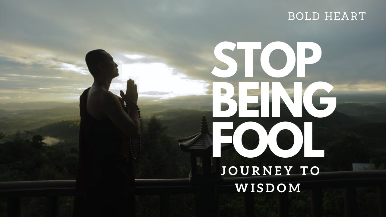 STOP being fool - Sage wisdom - Motivational story 