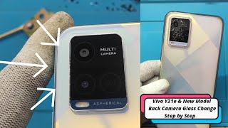 How to Change Camera glass / Vivo Y21e & New Model Back Camera Glass Change in Step by Step 👌👌👌👌👌👌👌👌