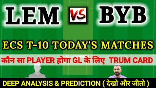 Download lagu LEM vs BYB Dream11 Prediction | LEM vs BYB Dream11 team | LEM vs BYB T10 | Lem vs byb today | T10