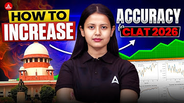 How to Improve Accuracy in CLAT 2026 | Mock Test Analysis & Goal-Setting Tips for Top Scores