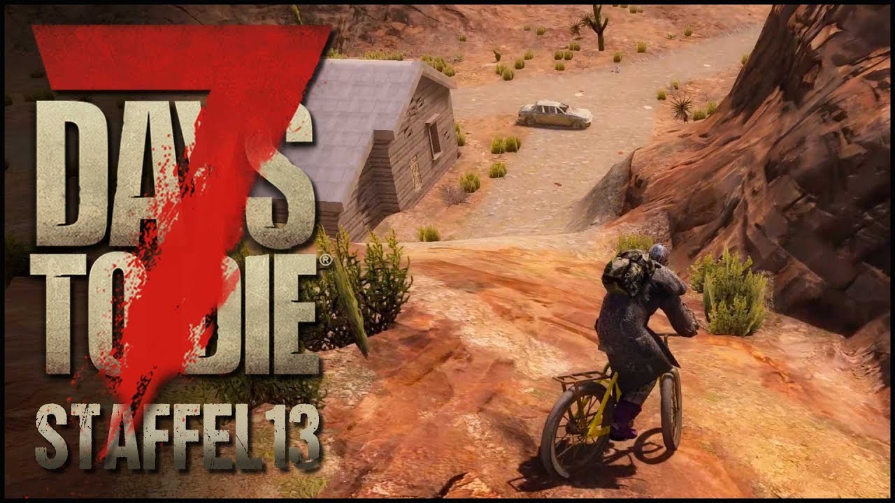 Mountainbike Tour 7 Days to Die S13E13 (Alpha 18 Gameplay Deutsch