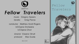 UCOpera - "FellowTravelers" opera by Gregory Spears / Greg Pierce screenshot 5