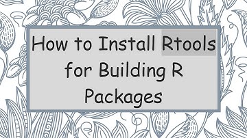 How to Install Rtools for Building R Packages