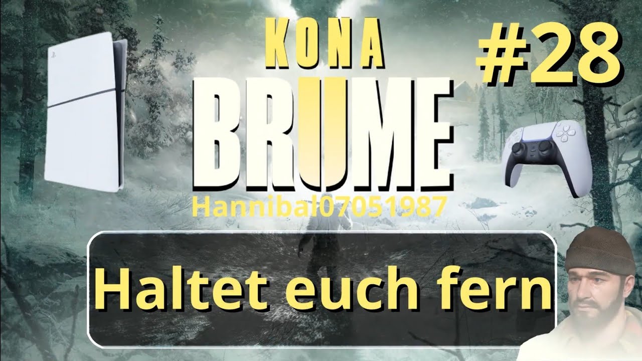 Haltet Euch Fern Von Der Straße Film Kona II: Brume: #28 - 🥶 Haltet euch fern [PS5][deutsch/german🇩🇪] - YouTube