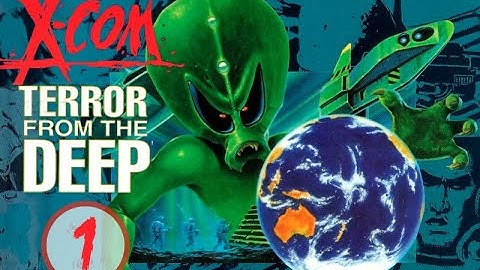 X-COM: Terror From The Deep - Прохождение - Стрим #1