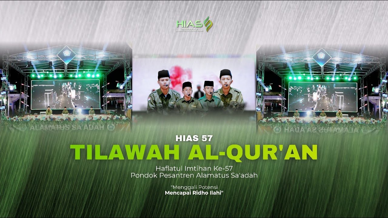 Tilawah Al-Qur'an || Haflatul Imtihan Ke - 57 Pondok Pesantren Alamatus Sa'adah