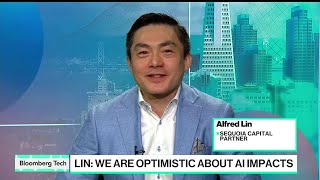 Sequoia’s Lin Is Optimistic About AI’s Impact