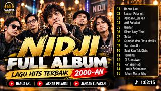NIDJI FULL ALBUM  Lagu Hits Terbaik 2000-an | Hapus Aku, Laskar Pelangi, Jangan Lupakan