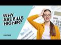 1 Why Are Bills Higher This Year