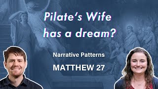 Pilate's Wife and her Dream: a Bible Design Pattern with Joseph, Daniel, and Esther?