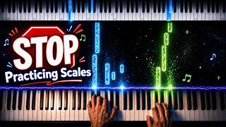 STOP practicing scales