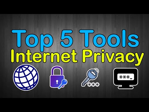 Top 5 Tools for Internet Privacy and Security in 2020!