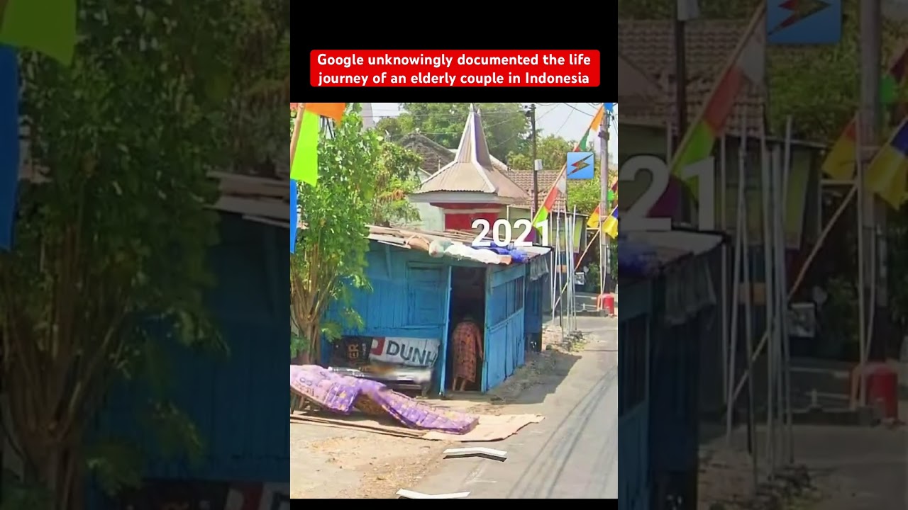 Google unknowingly documented the life journey of an elderly couple in Indonesia