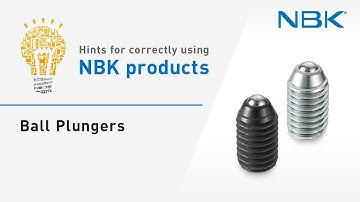 Hints for correctly using NBK products: Ball Plungers