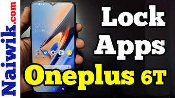 How to Lock Apps in Oneplus 6T