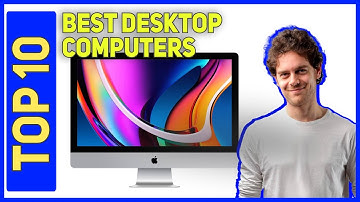 Best Desktop Computers in 2023 [Top 10 Desktop Computers]