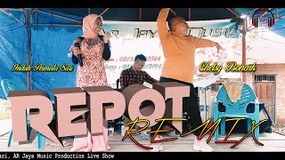 REPOT REMIX || INDAH PERMATA SARI ft CHELSY BONENK