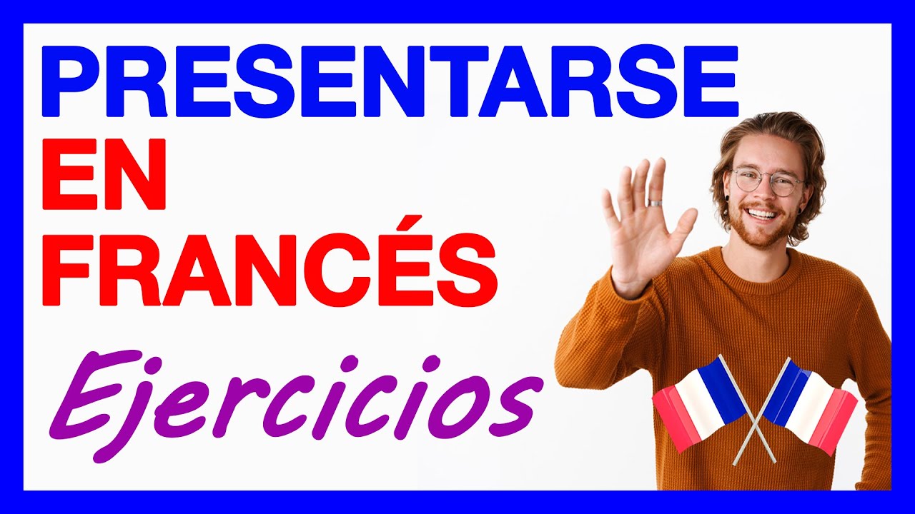 presentation personal en frances