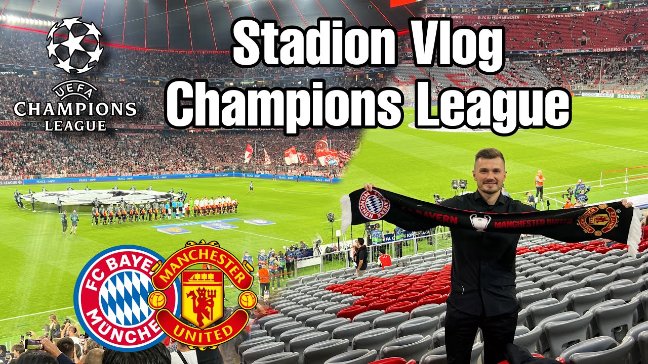 Champions League Stadion-Vlog ⚽️ Bayern vs Man United 🤩 Saison 23/24 Vlog 10