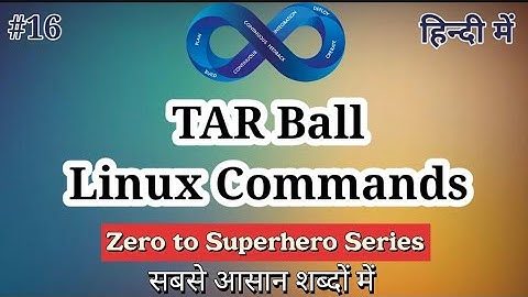 TAR Ball Command in Linux in Hindi | Linux for Beginners 2024 | Linux Commands | #linuxinhindi